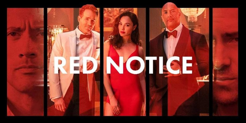 Review Red Notice - 1 Bộ Phim Đầy Sao Đậm Mùi Tiền Của Netflix