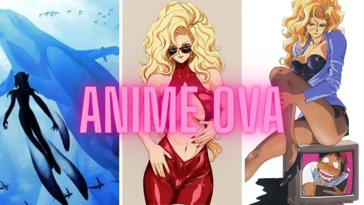 10 Anime OVA Độc Lập Hay Nên Được Sản Xuất Thêm