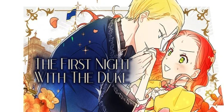 Top 5 Webtoon isekai lãng mạn The First Night With the Duke (Tôi đã cướp mất đêm đầu tiên của nam chính)