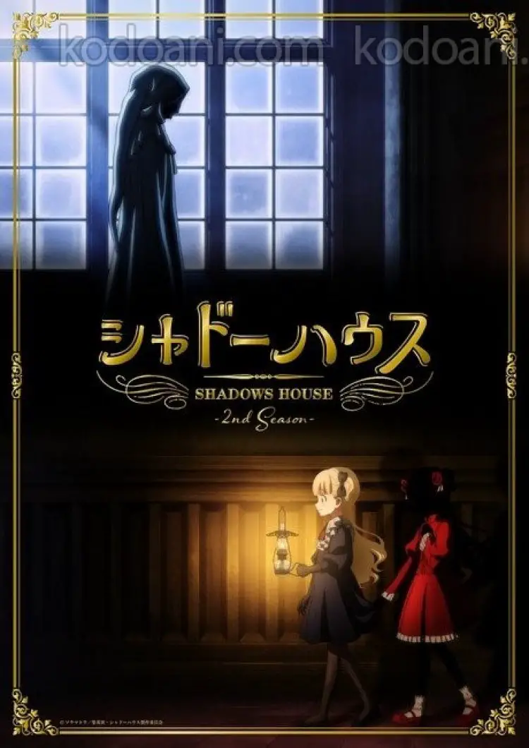 Phần 2 của anime Shadows House ra mắt vào tháng 7