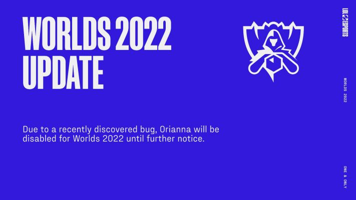 Orianna bị cấm tại CKTG 2022 cho đến khi có thông báo mới.