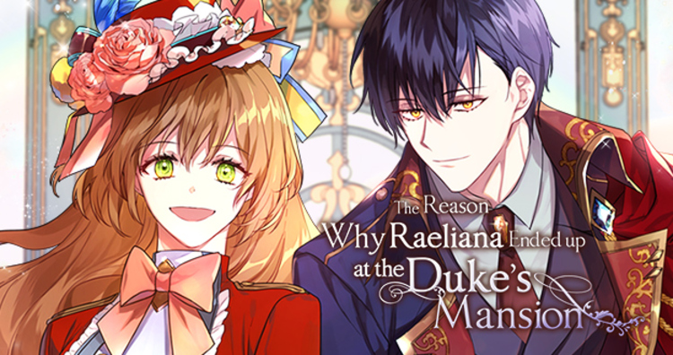 Thông tin về anime Why Raeliana Ended Up at the Duke’s Mansion