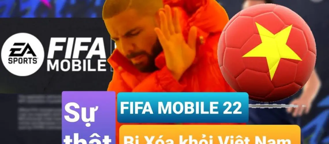 FIFA Mobile không còn trên cửa hàng ứng dụng trong nước.