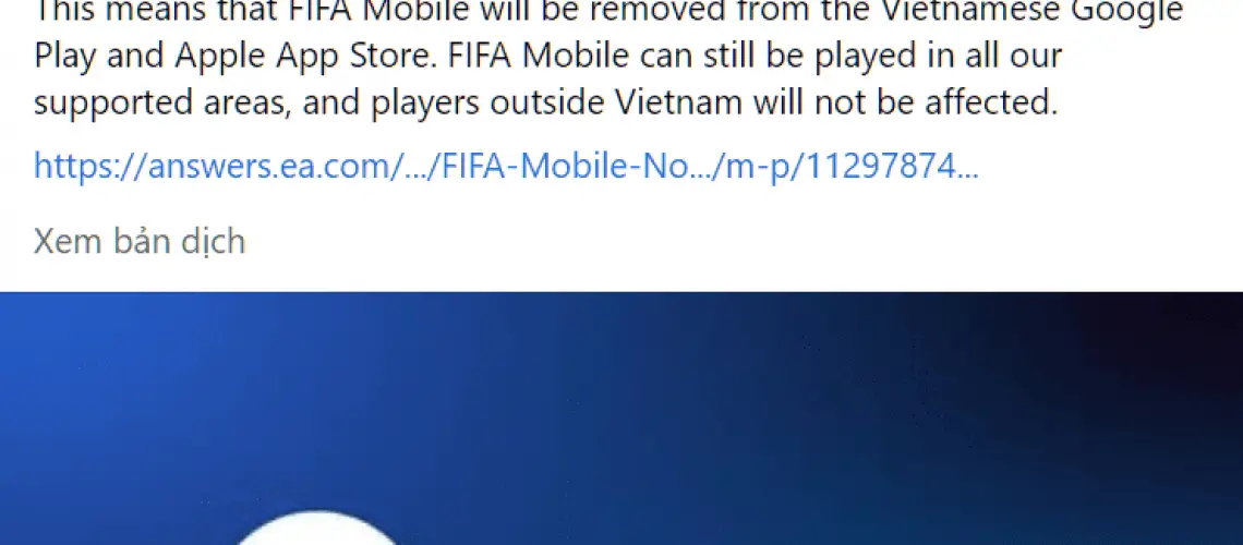 Fanpage FIFA Mobile thông tin EA rút sản phẩm khỏi Việt Nam.